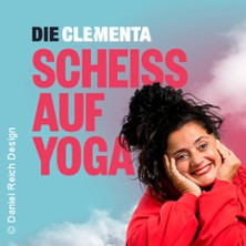 DIE CLEMENTA - Scheiß auf Yoga 13.05.2026 Theater im Gründungshaus
