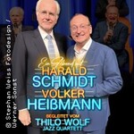 Ein Abend mit Harald Schmidt & Volker Heißmann - Begleitet vom Thilo Wolf Jazz