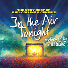 In the Air Tonight performed by Still Collins 22.01.2027 Kaiser-Friedrich-Halle