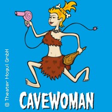 Cavewoman 17.02.2027 Savoy Theater