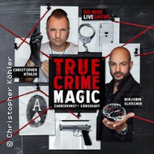 True Crime Magic - Illusion trifft auf harte Realität 07.06.2026 Theater im Gründungshaus