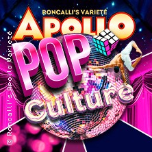 Pop Culture 23.05.2026 Roncallis Apollo Varieté